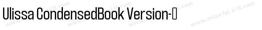 Ulissa CondensedBook Version字体转换